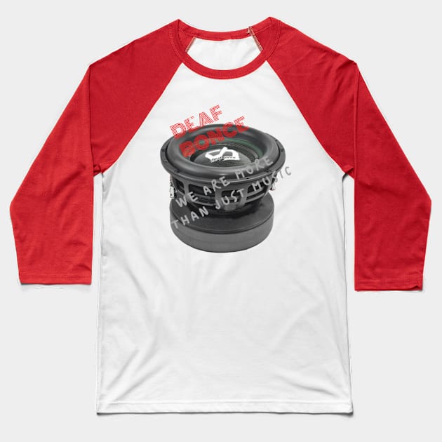 DEAF BONCE Baseball T-Shirt by MovieStickerShop [MSS]